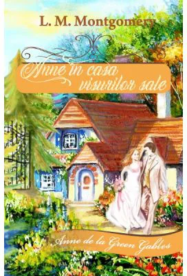 Anne in casa visurilor sale