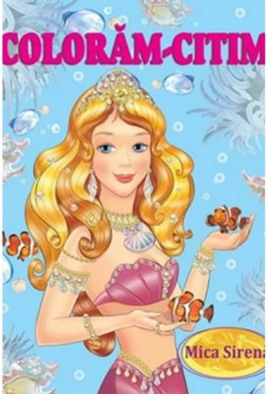 Mica Sirena. Coloram citim