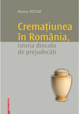 Crematiunea in Romania, istoria dincolo de prejudecati - Marius Rotar