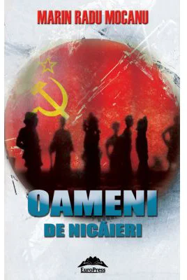 Oameni de nicaieri - Marin Radu Mocanu