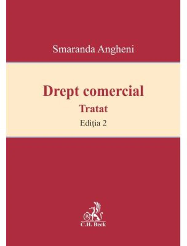 Drept comercial. Editia 2 - Smaranda Angheni