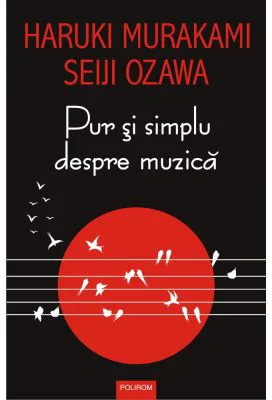 Pur si simplu despre muzica - Haruki Murakami