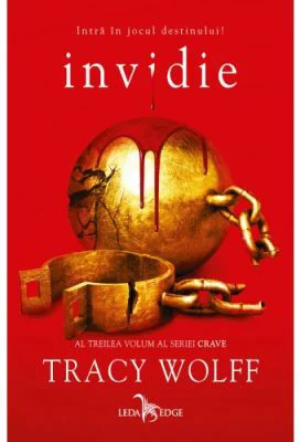 Invidie (al treilea volum al seriei Crave) - Tracy Wolff
