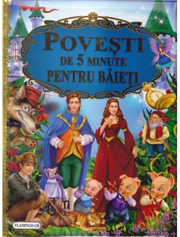 Povesti de 5 minute pentru baieti