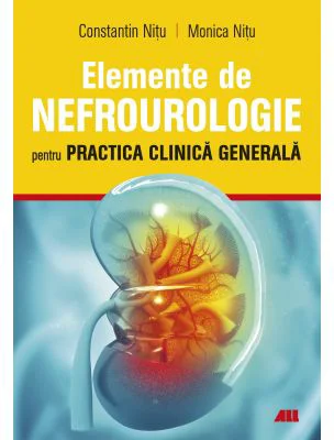 Elemente de nefrourologie - Constantin Nitu, Monica Nitu