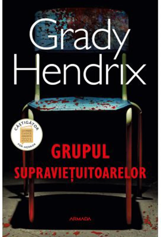 Grupul supravietuitoarelor - Grady Hendrix