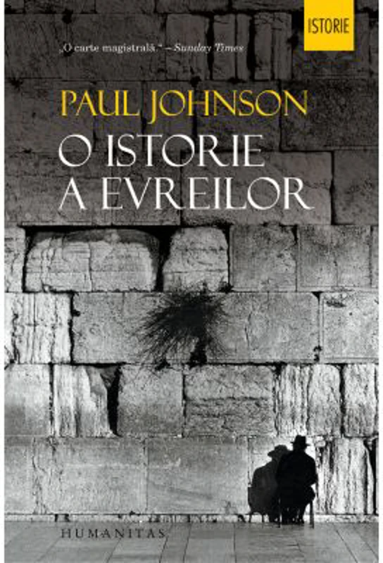 O istorie a evreilor. Reeditare - Paul Johnson