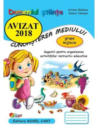 Domeniul STIINTE / CUNOASTEREA MEDIULUI – grupa mijlocie