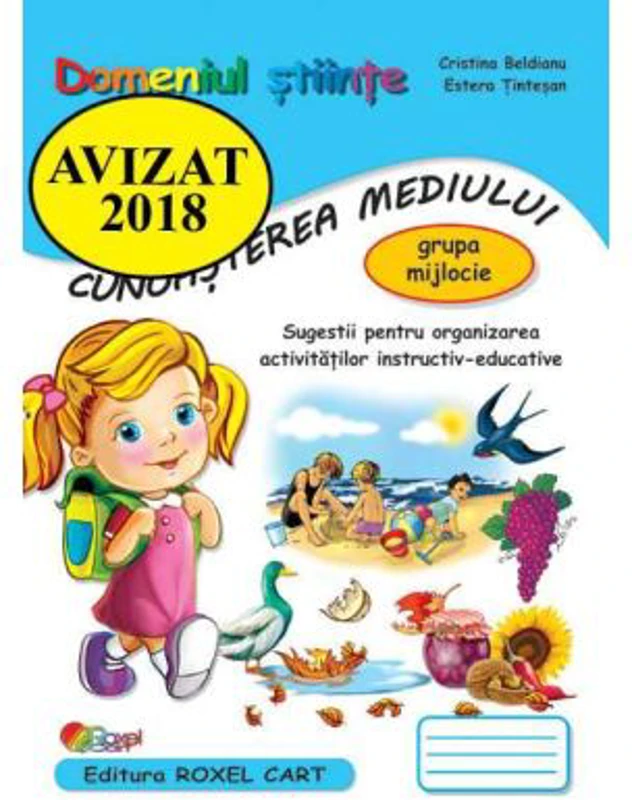 Domeniul STIINTE / CUNOASTEREA MEDIULUI – grupa mijlocie