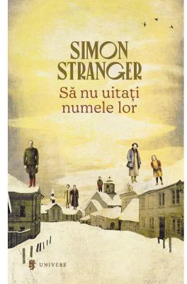 Sa nu uitati numele lor. Lexicon de lumina si intuneric - Simon Stranger