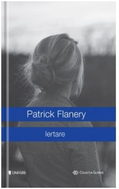 Iertare - Patrick Flanery