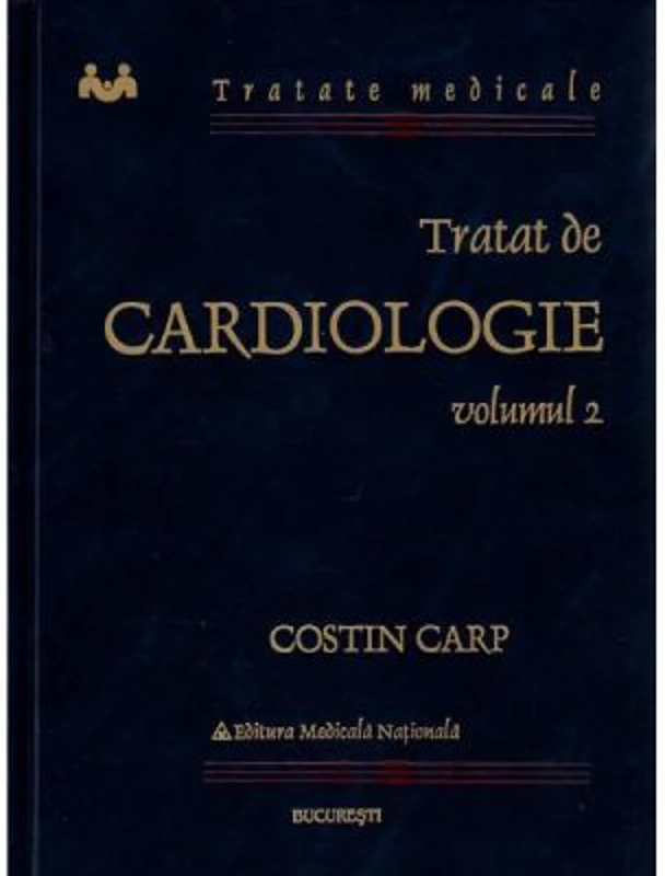Tratat de cardiologie volumul 2 - Costin Carp
