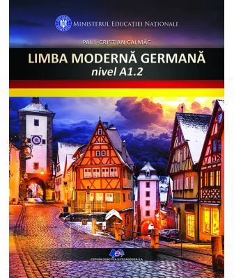 Limba germana. Manual pentru clasa a 6-a, nivel A1. 2 - Paul-Cristian Calmac