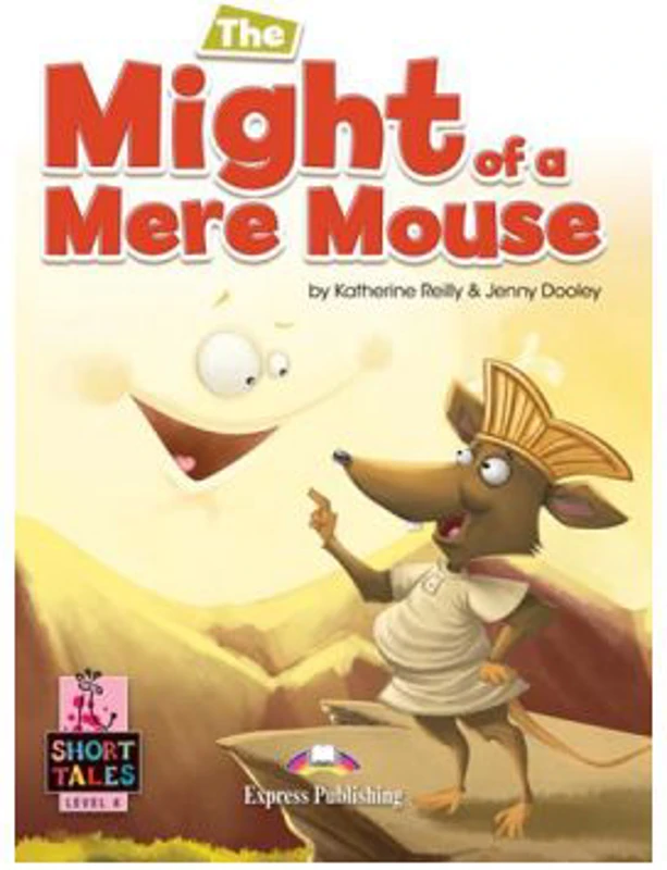 Literatura adaptata pentru copii The might of a mere mouse cu digibook app. - Jenny Dooley