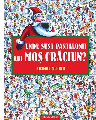 Unde sunt pantalonii lui Mos Craciun? - Richard Merritt
