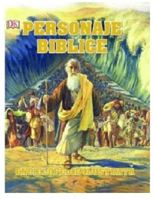 Personaje biblice. Enciclopedie ilustrata