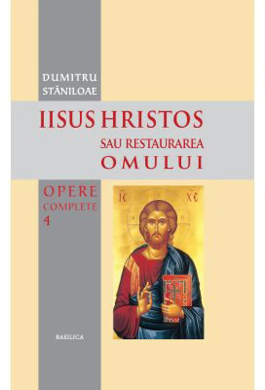 Iisus Hristos sau Restaurarea omului