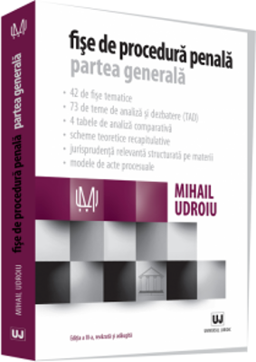 Fise de procedura penala. Partea generala - Mihail Udroiu