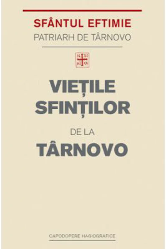 Vietile Sfintilor de la Tarnovo - Eftimie de Tarnovo