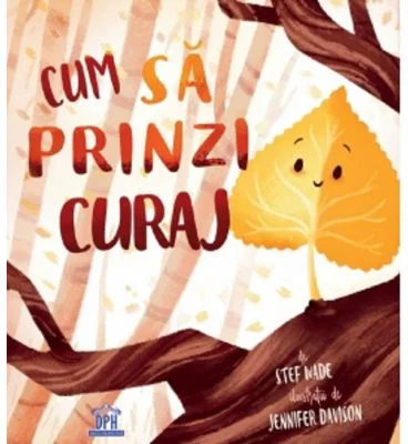 Cum sa prinzi curaj - Stef Wade
