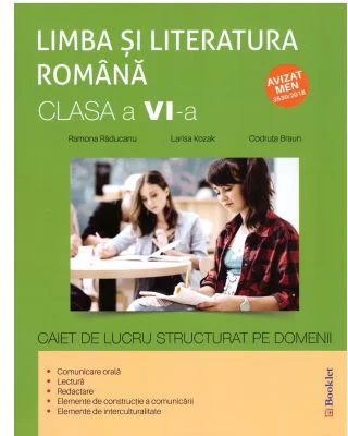 Limba si literatura romana clasa a 6-a. Caiet de lucru structurat pe domenii - Ramona Raducanu
