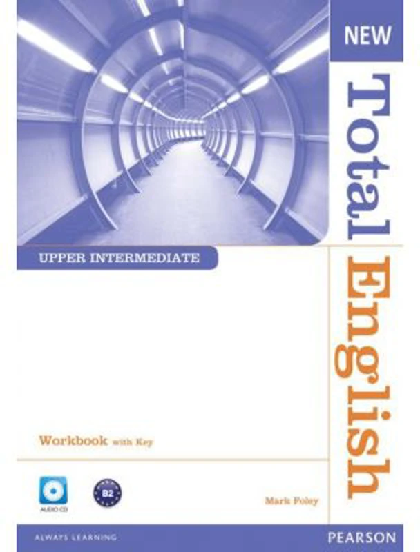 New Total English Upper Intermediate Workbook with Key and Audio CD Pack - Mark Foley