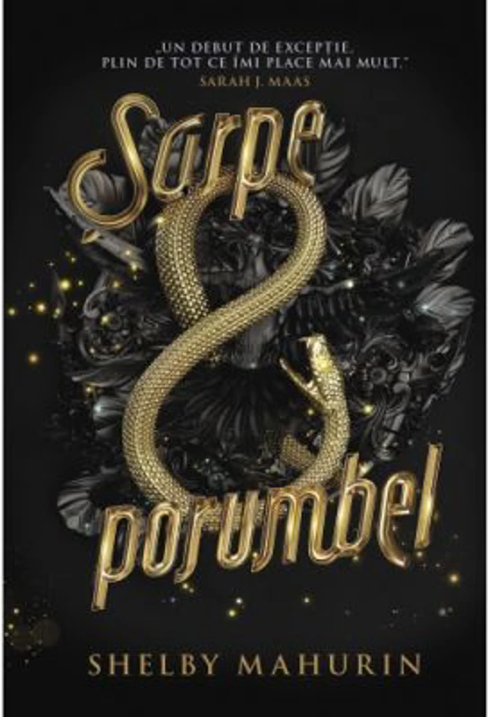 Sarpe &amp; porumbel - Shelby Mahurin