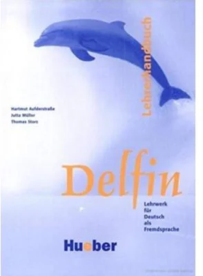 Delfin, Lehrerhandbuch - Thomas Storz