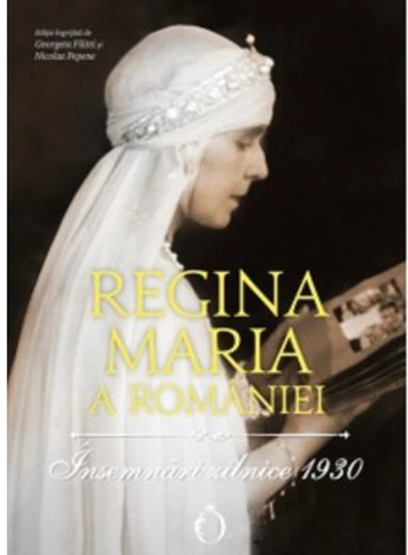 Insemnari zilnice 1930 - Regina Maria a Romaniei