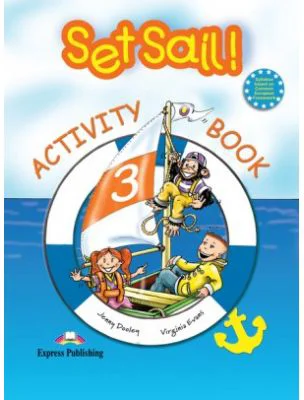 Set Sail 3 Activity Book. Curs limba engleza. Caietul elevului - Elizabeth Gray