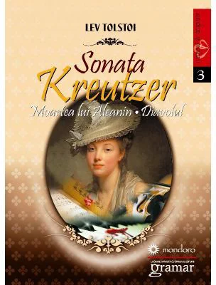 Sonata Kreutzer. Moartea lui Aleanin. Diavolul - Lev Nikolaevici Tolstoi