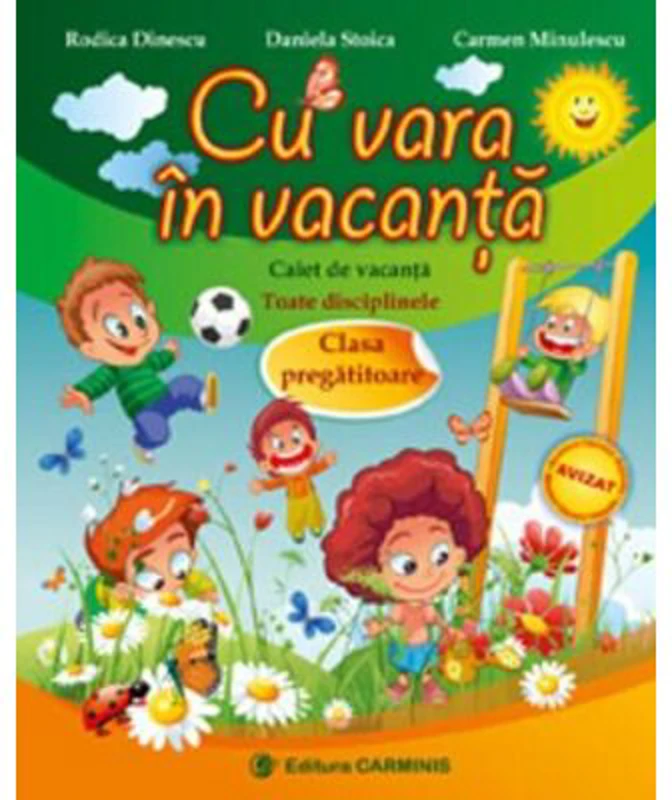 Cu vara in vacanta, caiet pentru clasa pregatitoare - Rodica Dinescu