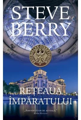 Reteaua imparatului - Steve Berry