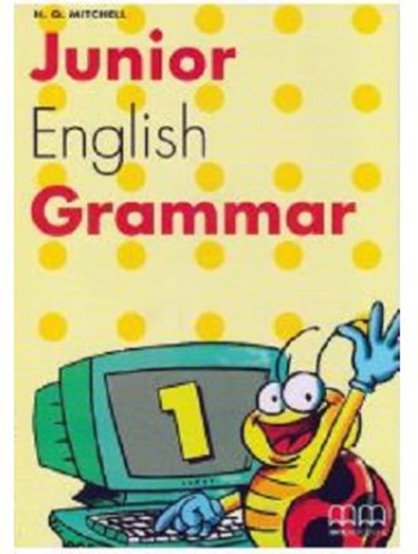 Junior English Grammar 1 - H. Q. Mitchell
