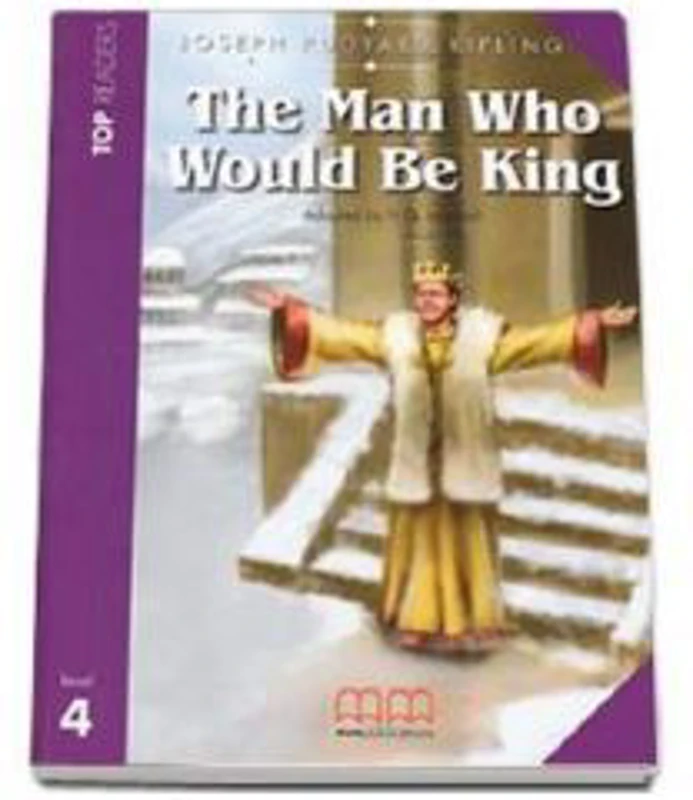 The Man Who Would Be King by Rudyard Joseph Kipling-level 4 Story adapted pack with CD - H. Q Mitchell