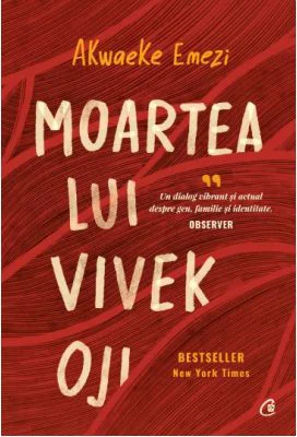 Moartea lui Vivek Oji - Akwaeke Emezi