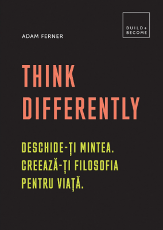 Think Differently. - Adam Ferner