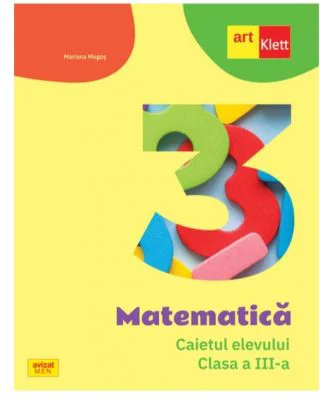 Matematica. Caietul elevului pentru clasa a 3-a - Mariana Mogos