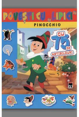 Povesti cu lipici. Pinocchio. Reeditare