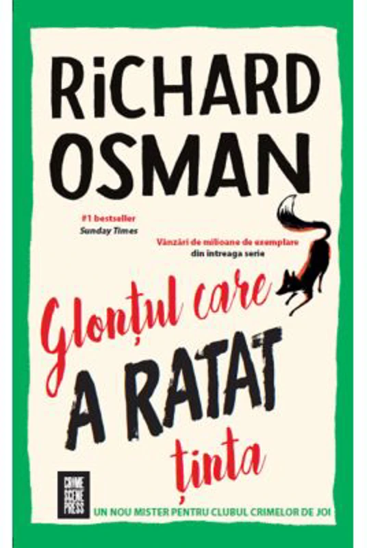 Glontul care a ratat tinta - Richard Osman