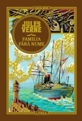 Familia fara nume. Volumul 60 - Jules Verne