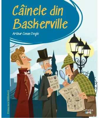 Prima mea biblioteca. Cainele din Baskerville (vol. 30)