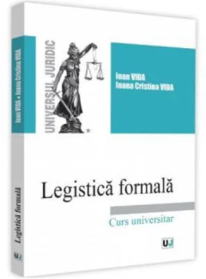 Legistica formala - Ioan Vida