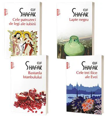 Serie de autor Elif Shafak. Cele trei fiice ale Evei, Bastarda Istanbulului, Lapte negru, Cele patruzeci de legi ale iubirii (set de 4 carti)