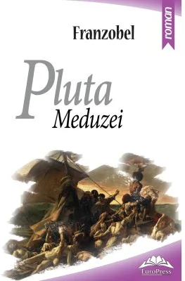 Pluta Meduzei - Franzobel