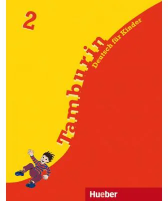 Tamburin 2 Lehrbuch Deutsch fur Kinder - Siegfried Buttner, Gabriele Kopp, Josef Alberti
