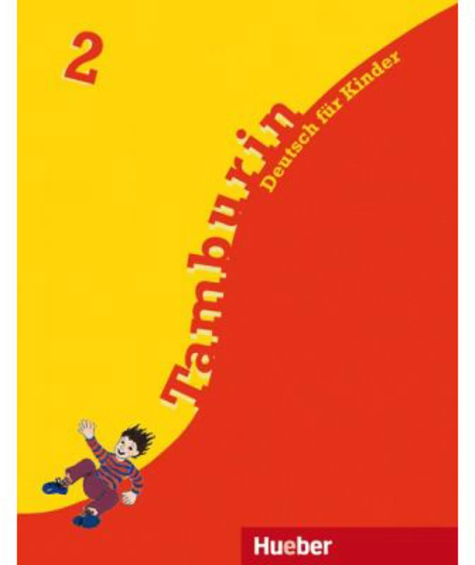 Tamburin 2 Lehrbuch Deutsch fur Kinder - Siegfried Buttner, Gabriele Kopp, Josef Alberti