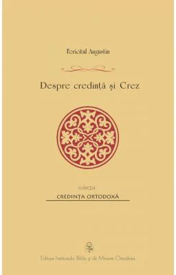 Despre credinta si Crez - Fericitul Augustin