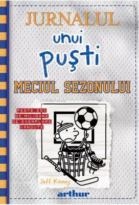 Jurnalul unui pusti 16. Meciul sezonului - Jeff Kinney