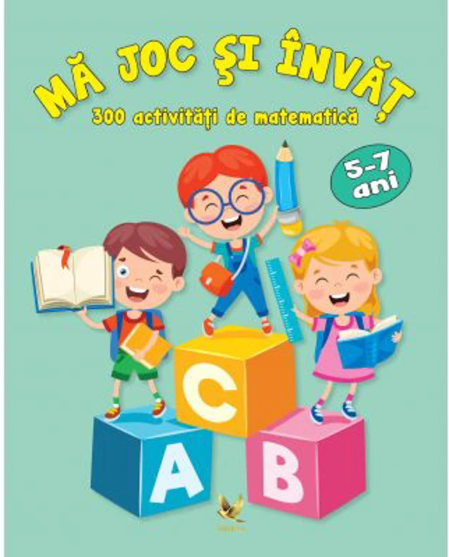 Ma joc si invat. 300 activitati de matematica 5-7 ani - Marina Rengle